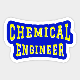 Chemical Engineer in Yellow Color Text Sticker